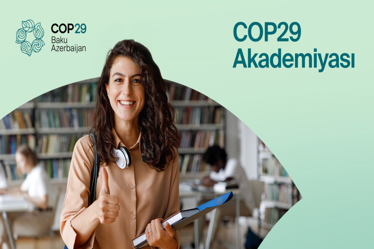 COP29 Sədrliyi COP29 Akademiyasının fəaliyyətinə start verib