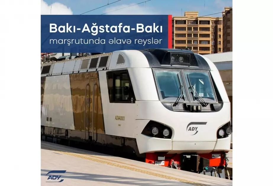 Bayram günlərində Bakıdan Ağstafaya əlavə qatar reysi təyin edilib